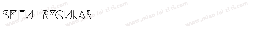 Seitu Regular字体转换